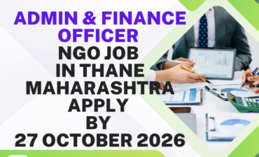 NGO Job in Thane Maharashtra for Admin & Finance Officer Apply by 27 October 2026 3 NGO Job in Thane Maharashtra for Admin & Finance Officer Apply by 27 October 2026 ngoscope.com