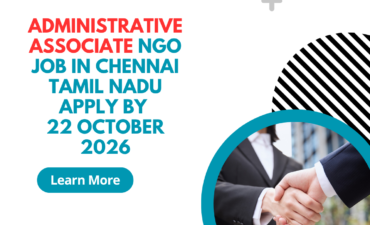 NGO Job in Chennai Tamil Nadu for Administrative Associate Apply by 22 October 2026 ngoscope.com