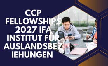 CCP Fellowships 2027 IFA Institut für Auslandsbeziehungen Apply Now, Applications are now open for the CrossCulture Programme (CCP) Fellowships ngoscope.com