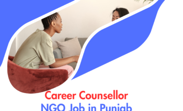 NGO Job in Punjab for Career Counsellor Apply by 13 November 2026 ngoscope.com