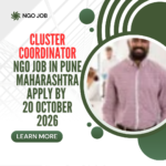 NGO Job in Pune Maharashtra for Cluster Coordinator Apply by 20 October 2026 ngoscope.com