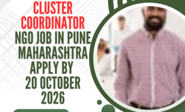 NGO Job in Pune Maharashtra for Cluster Coordinator Apply by 20 October 2026 ngoscope.com
