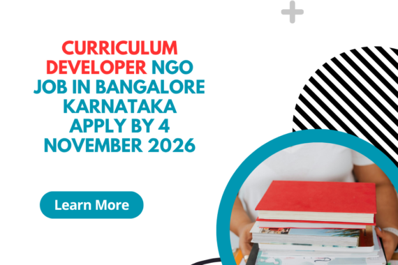 NGO Job in Bangalore Karnataka for Curriculum Developer Apply by 4 November 2026 ngoscope.com