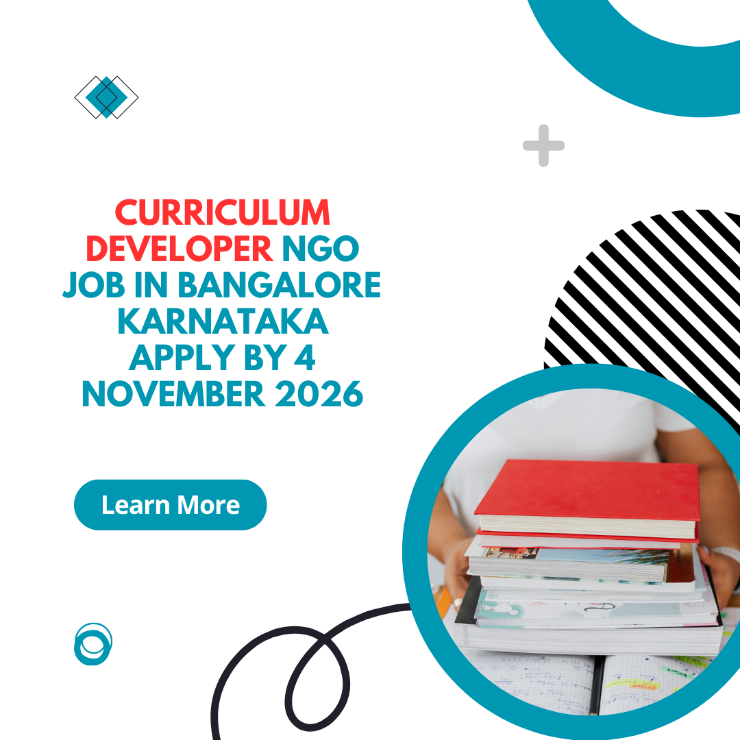 NGO Job in Bangalore Karnataka for Curriculum Developer Apply by 4 November 2026 ngoscope.com