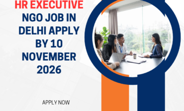 HR Executive NGO Job in Delhi for HR Executive Apply by 10 November 2026