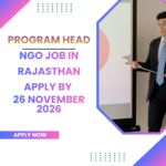 NGO Job in Rajasthan for Program Head Apply by 26 November 2026 ngoscope.com