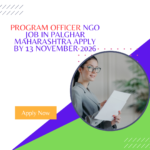 NGO Job in Palghar Maharashtra for Program Officer Apply by 13 November 2026 ngoscope.com