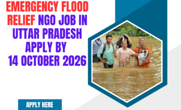 NGO Job in Uttar Pradesh for Programme Coordinator Emergency Flood Relief Apply by 14 October 2026 ngoscope.com
