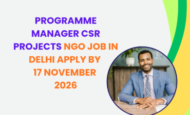 NGO Job in Delhi for Programme Manager CSR Projects Apply by 17 November 2026 5 NGO Job in Delhi for Programme Manager CSR Projects Apply by 17 November 2026 ngoscope.com