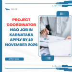 NGO Job in Karnataka for Project Coordinator Apply by 19 November 2026 ngoscope.com