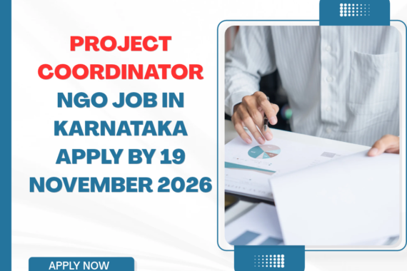 NGO Job in Karnataka for Project Coordinator Apply by 19 November 2026 ngoscope.com