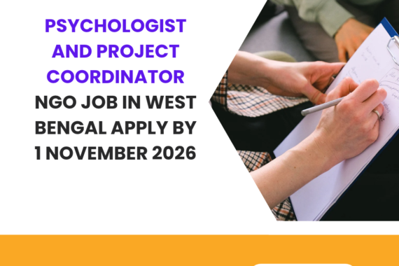 NGO Job in West Bengal for Psychologist and Project Coordinator Apply by 1 November 2026 ngoscope.com