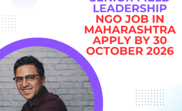 NGO Job in Maharashtra for State SPOC Senior Field Leadership Apply by 30 October 2026 ngoscope.com